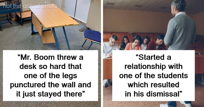48 People Share The Weirdest Teacher Behavior They Witnessed In Class