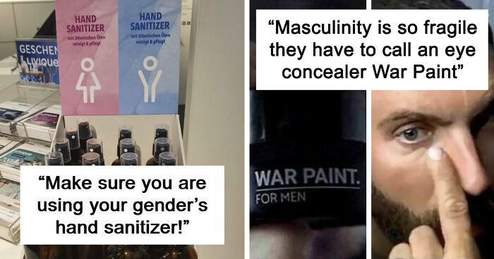 103 Examples Of Gendered Nonsense That Show We’ve Officially Lost The Plot