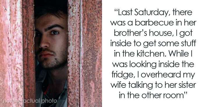 Guy Overhears His Name In Wife’s Convo With Sis, Heartbroken After Realizing What His Wife Did