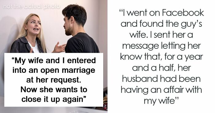 Wife Pressures Husband Into Open Marriage, Then Panics When He Starts Seeing Someone Too