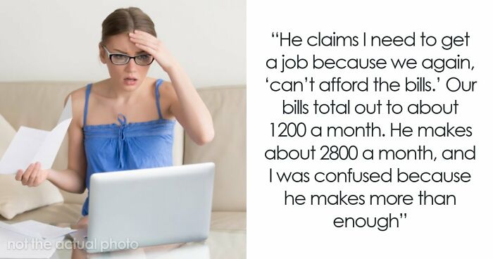 Wife Wants To Divorce Husband After He Demands She Find A Job