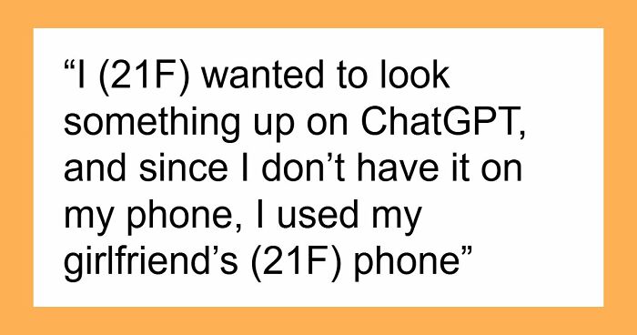 Woman Accidentally Sees Her Girlfriend’s ChatGPT History, And She Can’t Unsee It