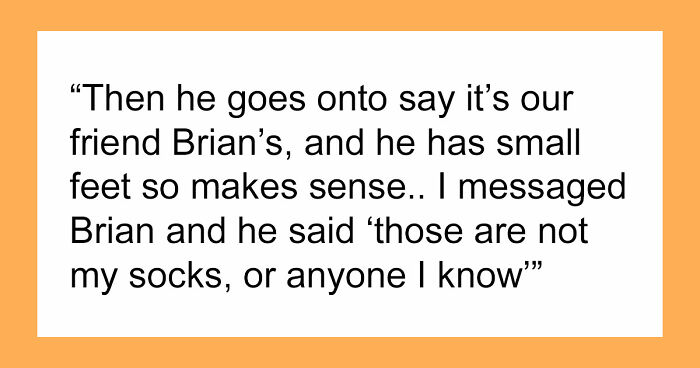 Designer Socks Give Away Man’s Affair, GF Dumps Him Even Though He Won’t Admit It