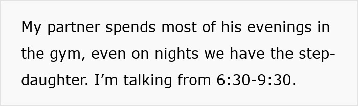 Woman feels treated like an unpaid nanny as partner spends evenings at the gym, leaving her with the child alone.