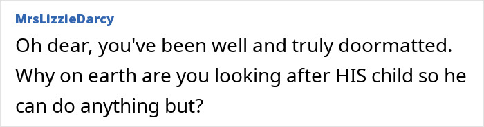 Text comment on social media about woman feeling treated like an unpaid nanny after partner leaves child to go to the gym.