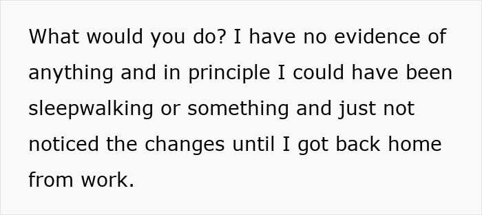 Alt text: Man notices strange things happening in his apartment, feeling confused and concerned about unexplained changes.