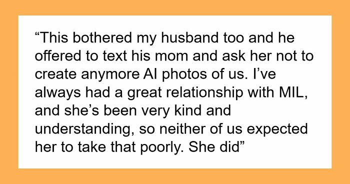 DIL Demands MIL Delete Creepy AI Photos Of Her But Fame Hungry MIL Refuses To Back Down