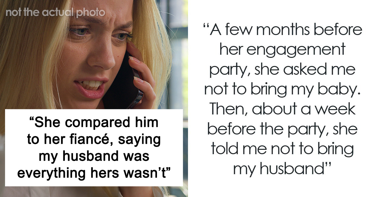 Woman Bans Only Best Friend Baby And Husband From Her Engagement Party , Blows Up Their Friendship