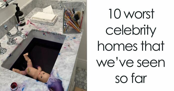 Worst Celebrity Homes Revealed And They Prove Wealth Doesn’t Equal Taste