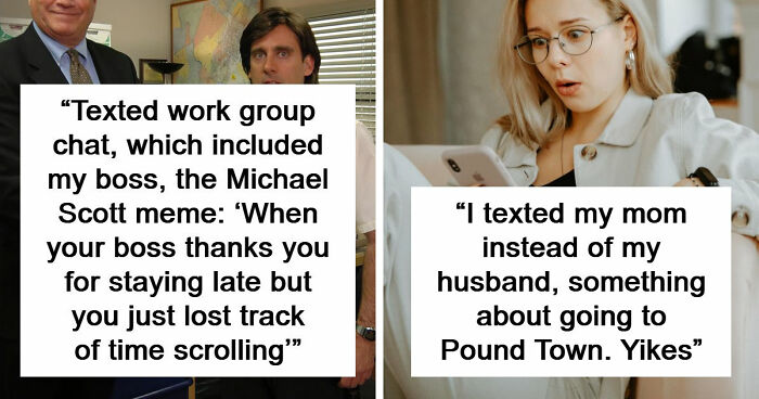 33 Times People Sent The Wrong Thing To The Wrong Person And Pure Chaos Ensued
