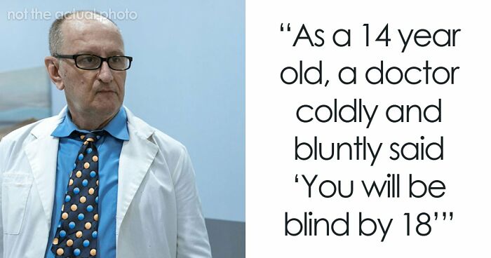 53 Worst Things Medical Professionals Have Ever Said To Their Patients