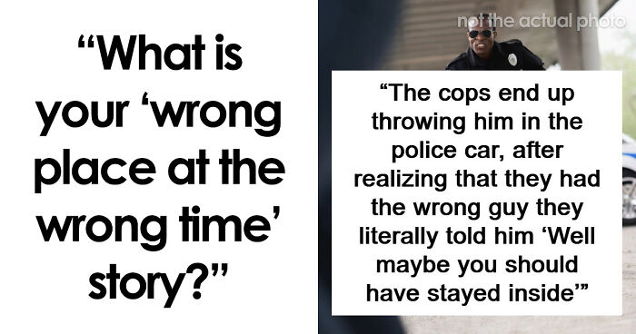 “They Had The Wrong Guy”: 30 People Who Were Really Unlucky