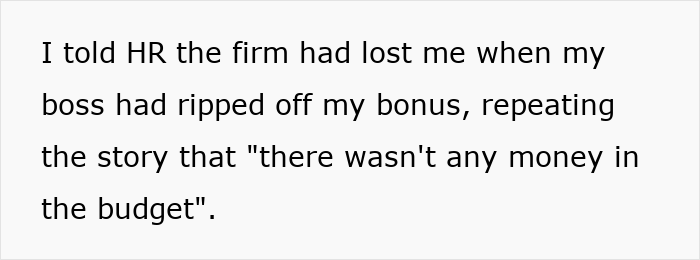 Text excerpt describing an employee telling HR that his boss denied his bonus, claiming no money was in the budget.