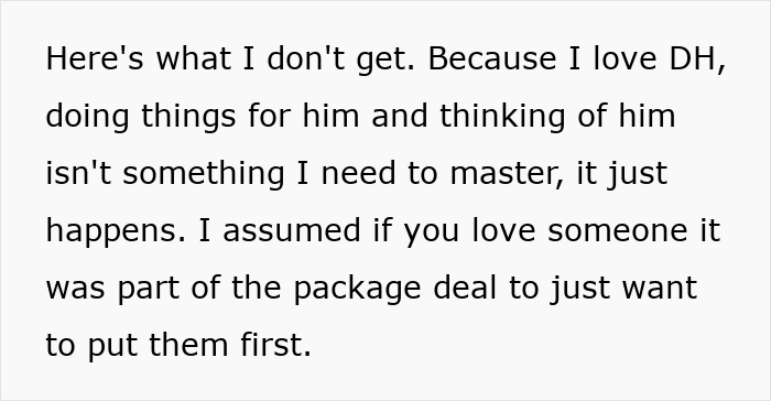 Text about husband lack consideration and thoughtfulness, expressing confusion over unreciprocated care and putting partner first. Text about husband lack consideration and thoughtfulness, expressing confusion over unreciprocated care and putting partner first.