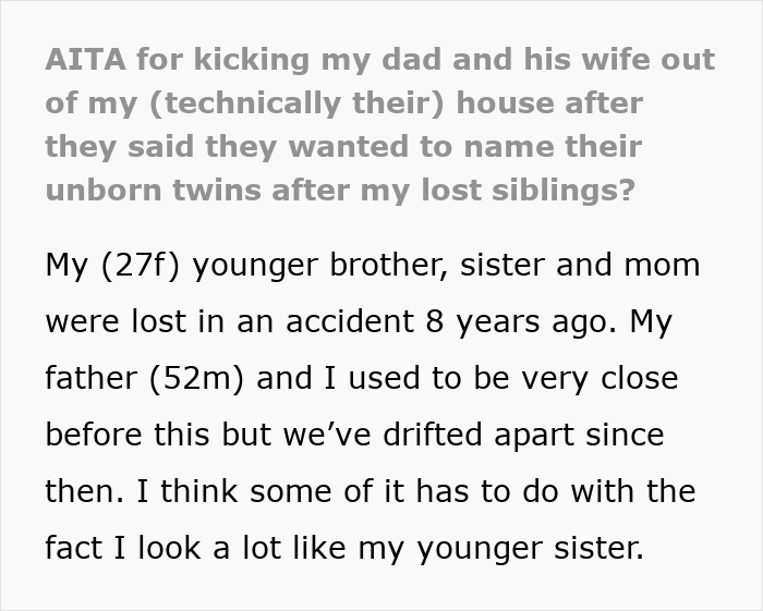 27YO Blindsided As Dad Reuses Late Siblings’ Names For New Babies, Tells Him To Leave Her House 27YO Blindsided As Dad Reuses Late Siblings’ Names For New Babies, Tells Him To Leave Her House