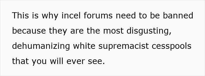 Text describing the harsh realities uncovered in incel forums revealing extreme dehumanizing and white supremacist content.