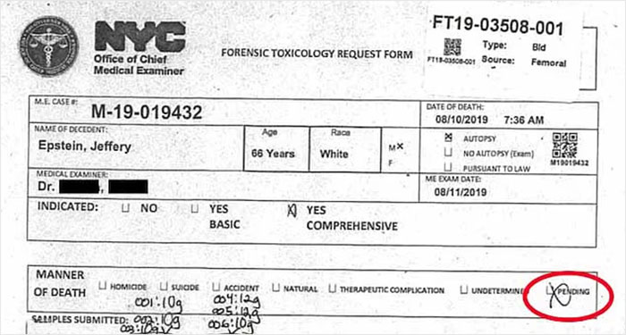 Forensic toxicology request form from Jeffrey Epstein's post mortem, showing manner of death pending by medical examiner. Forensic toxicology request form from Jeffrey Epstein's post mortem, showing manner of death pending by medical examiner.
