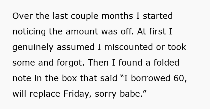 Text excerpt about noticing missing money from a locked money box causing the girlfriend to feel like a thief.