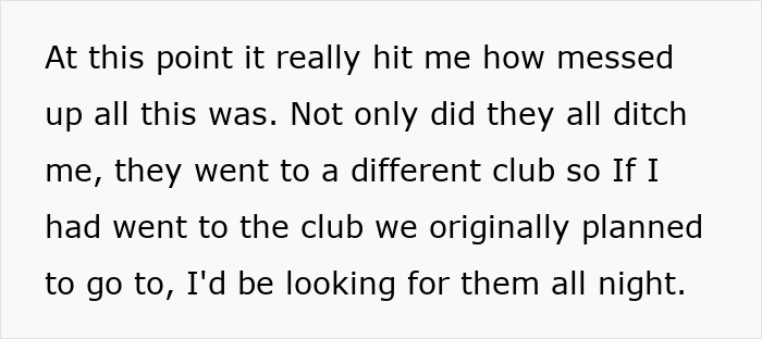 Text excerpt showing a person realizing how messed up it was when their boyfriend ditched them to go out with friends.