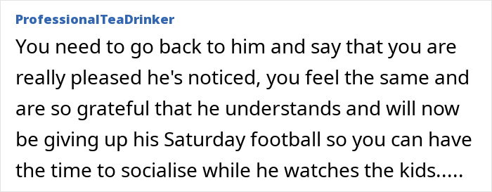 Text comment about wife giving up social life for family and work, reflecting feelings of being boring and no life.