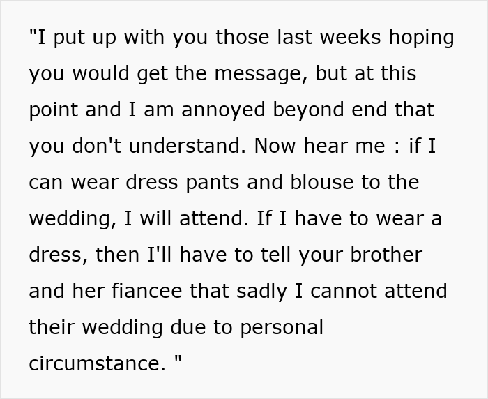 Text message expressing frustration as guy can't handle that his girlfriend refuses to wear dresses for a wedding.