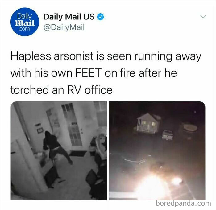 Screenshot of a Daily Mail tweet showing an arsonist running with feet on fire after torching an RV office, unusual news headline.