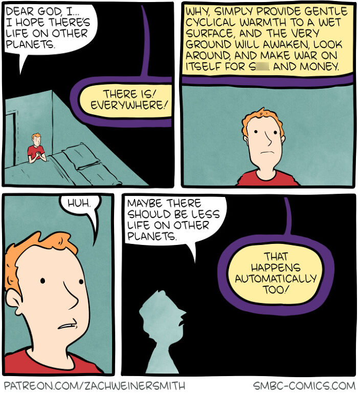 Hilarious Saturday Morning Breakfast Cereal comic about life on other planets and humorous existential thoughts.