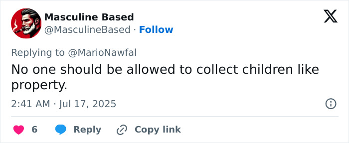 Tweet from Masculine Based commenting on collecting children like property, related to surrogate suing couple with many kids.