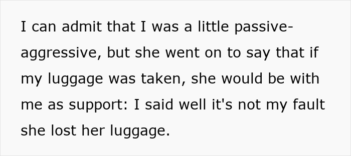 Text excerpt about a woman discussing how she was passive-aggressive after her carry-on luggage went missing at the airport.