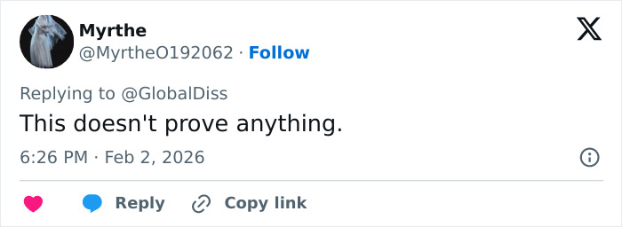 Tweet from user Myrthe replying to @GlobalDiss with text saying this doesn't prove anything, posted February 2, 2026, discussing Dalai Lama Epstein files.