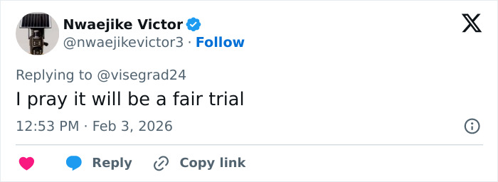 Tweet from user Nwaejike Victor expressing hope for a fair trial as son of Norway's crown princess heads to court.