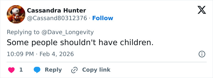 Tweet by Cassandra Hunter replying to Dave_Longevity, commenting on people not being fit to have children.