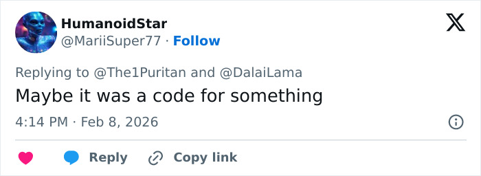 Tweet reply discussing a possible code reference related to the Dalai Lama appearing in Epstein files, posted in 2026.
