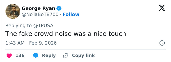 Tweet from George Ryan replying to Turning Point USA about fake crowd noise during an alternate halftime show event.