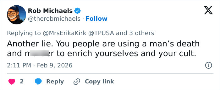 Rob Michaels replying to Erika Kirk on Turning Point USA&rsquo;s alternate halftime show controversy in a heated tweet.