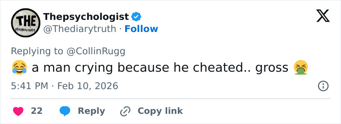 Tweet from Thepsychologist replying to CollinRugg with laughing and nauseated face emojis, discussing a man crying after cheating confession.