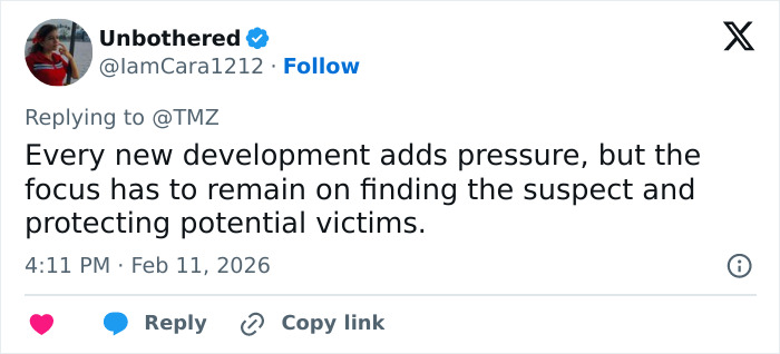 Tweet from user Unbothered replying to TMZ about new developments increasing pressure to find suspect and protect victims.