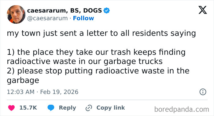 Screenshot of a humorous X post about radioactive waste in garbage trucks, showcasing chaotic and hilarious coping humor.