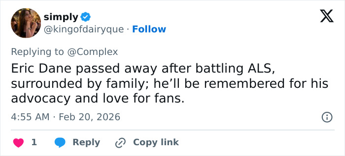 Tweet from user simply about Eric Dane’s passing after battling ALS, highlighting his advocacy and love for fans.