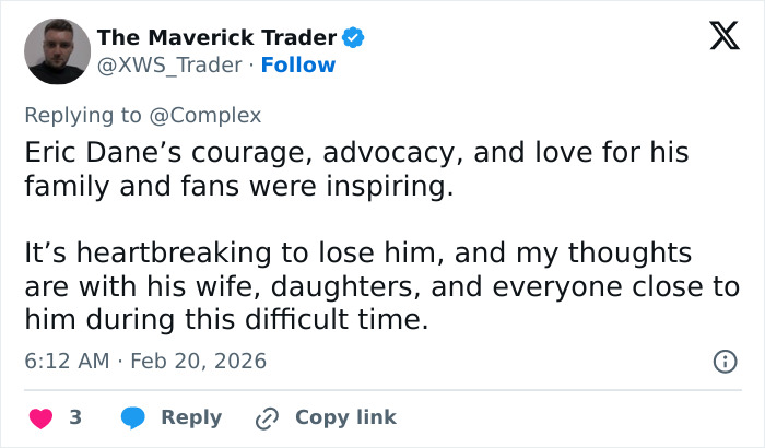 Tweet expressing sympathy for Eric Dane’s courage and love, reflecting on fans’ heartbreak over his tragic passing at 53.