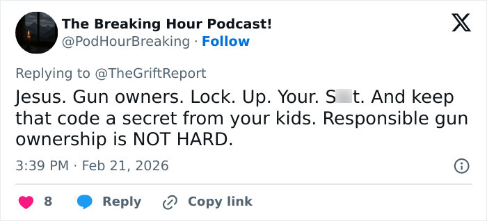 Tweet from The Breaking Hour Podcast urging responsible gun ownership to prevent incidents involving children and family tragedy.