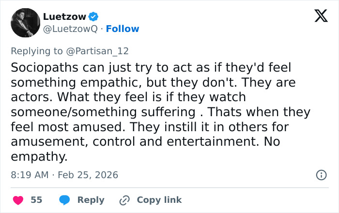 Tweet by Luetzow explaining how sociopaths fake empathy and feel amusement from others’ suffering, no real empathy shown. Tweet by Luetzow explaining how sociopaths fake empathy and feel amusement from others’ suffering, no real empathy shown.