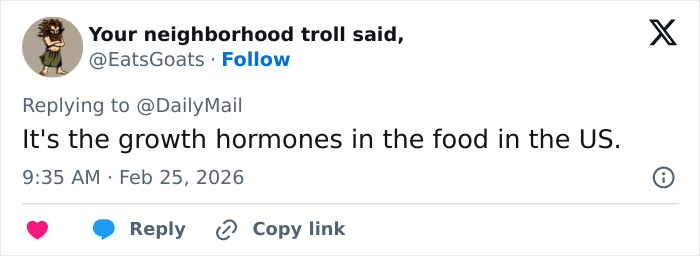 Tweet from user Your neighborhood troll replying about growth hormones in US food related to Barron&rsquo;s height discussion.