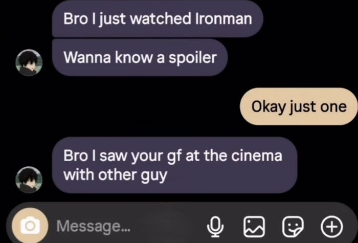 Text message exchange showing a cynical spoiler joke revealing a girlfriend at the cinema, fitting hilarious memes with cynicism.