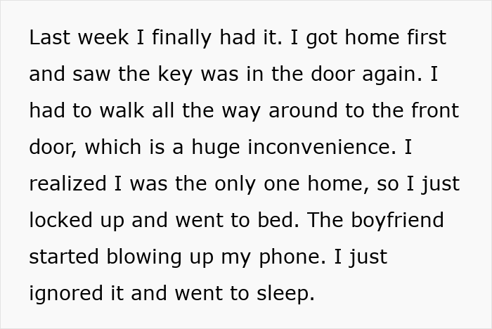 Woman fed up being roommates&rsquo; personal doorman ignores calls after inconvenience of unlocking front door alone at home