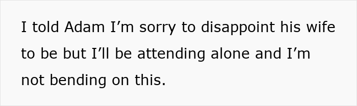 Text saying someone told Adam they will attend alone and are not bending on it, reflecting estranged sis breaking silence about family patriarch.