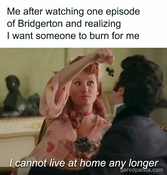 Bridgerton meme showing a character raising hand with caption about needing someone to burn for them after one episode.
