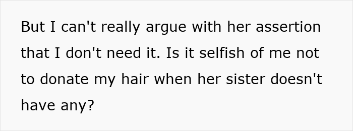 Text excerpt discussing refusal to cut long hair for sister&rsquo;s wig donation and feelings about selfishness.