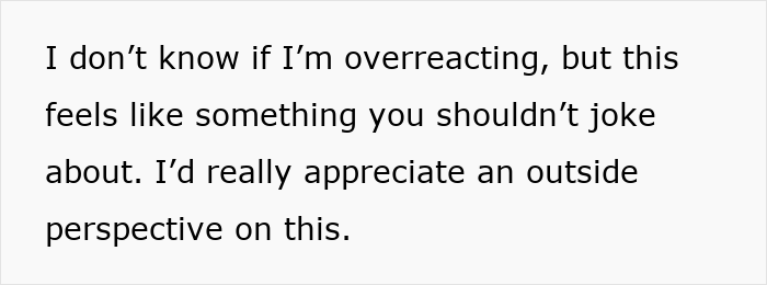 Text on screen expressing concern and requesting an outside perspective on a boyfriend fake proposal love museum situation.