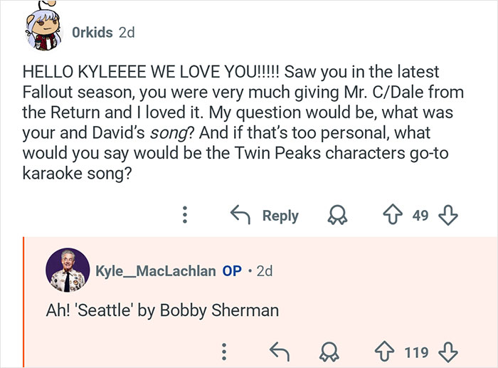 Kyle MacLachlan from Twin Peaks responds to fan questions about his favorite songs and characters.